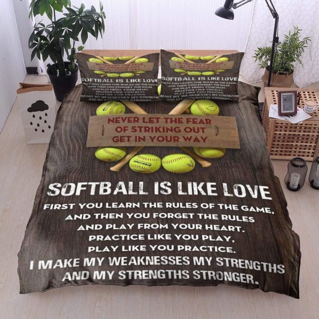 Softball Never Let The Fear Of Striking Out Get In Your Way Cotton Bed Sheets Spread Comforter Duvet Cover Bedding Sets 4