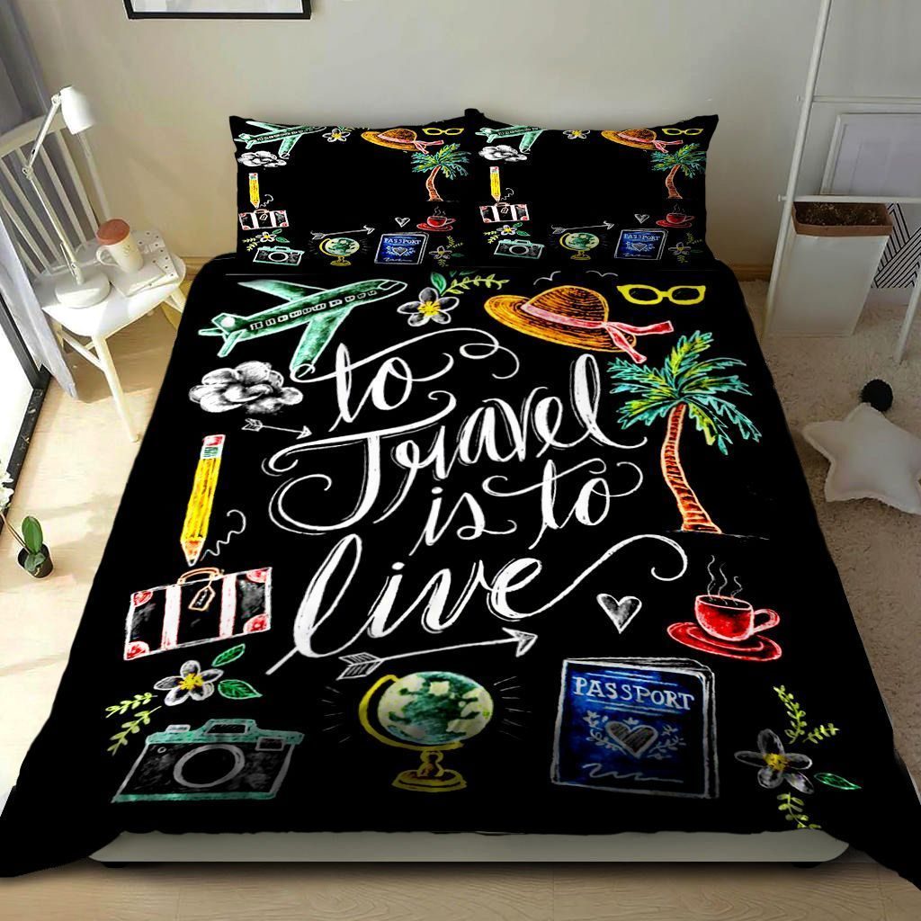 To Travel Is To Live Cotton Bed Sheets Spread Comforter Duvet Cover Bedding Sets 4