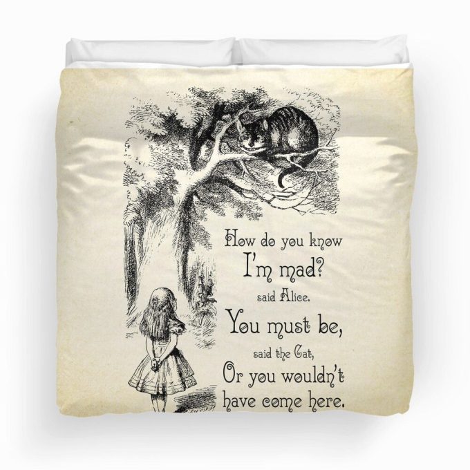 Alice In Wonderland Quote How Do You Know I'M Mad Cheshire Cat Quote Bedding Set Duvet Cover Pillow Cases 1