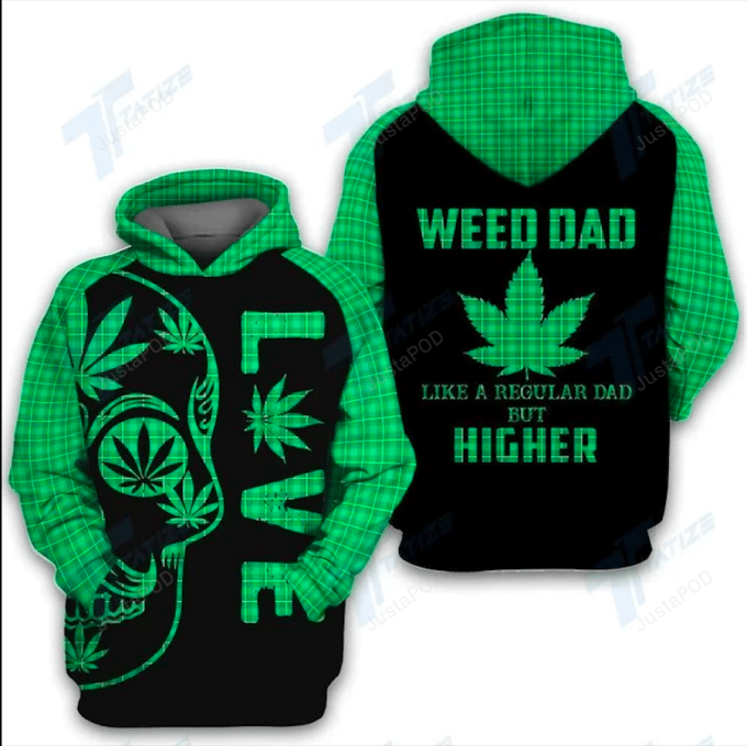 Weed Dad Like A Regular Dad But Higher 3D All Print Hoodie, Zip- Up Hoodie 1