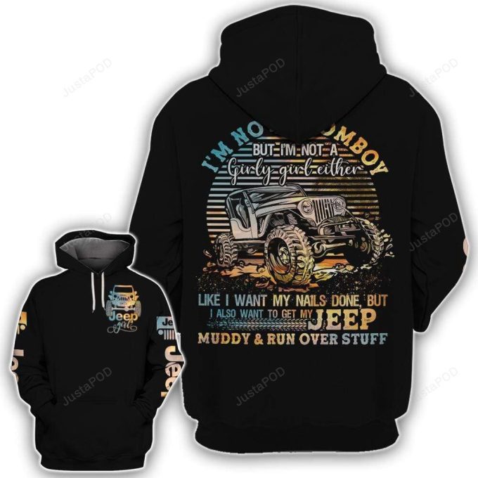 Jeep I’m Not A Tomboy 3D All Print Hoodie, Zip- Up Hoodie 1