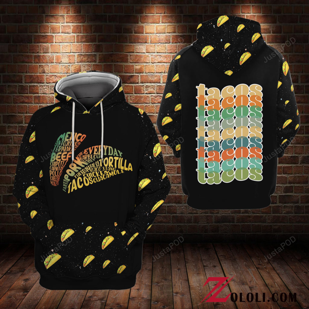 Tacos For Every Day 3D All Print Hoodie, Zip- Up Hoodie 4