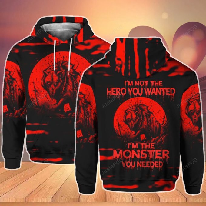 I'M Not The Hero You Wanted 3D All Print Hoodie, Zip- Up Hoodie 1