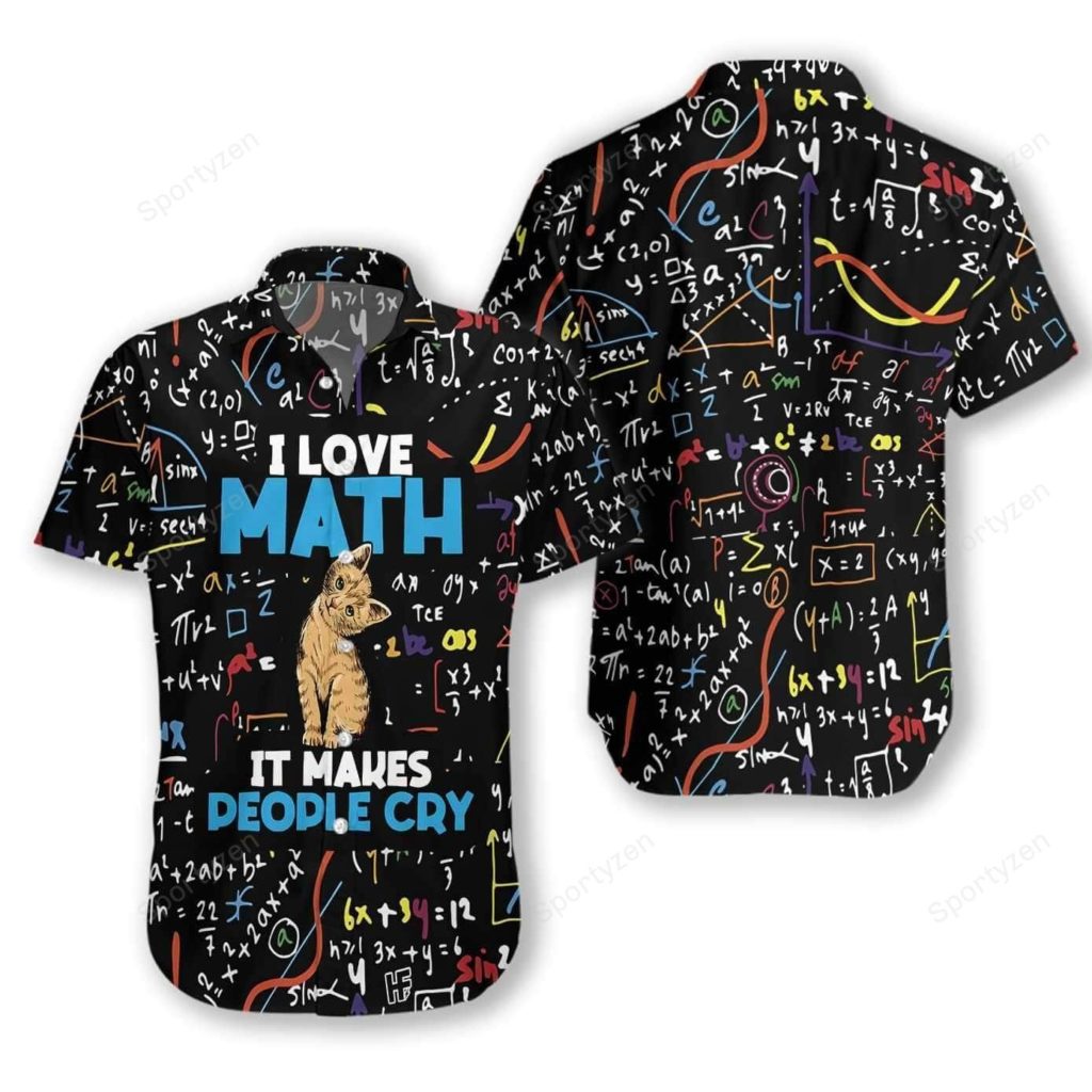 Cat I Love Math It Makes People Cry Hawaiian Aloha Shirts 4