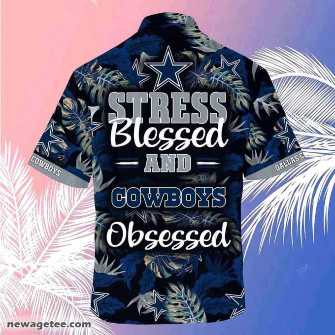 Dallas Cowboys Nfl Summer Beach Hawaiian Shirt Stress Blessed Obsessed 4
