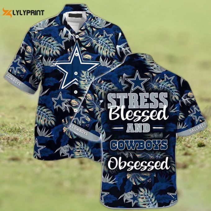 Dallas Cowboys Nfl Summer Beach Hawaiian Shirt Stress Blessed Obsessed 1