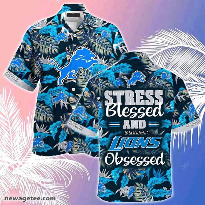 Detroit Lions Nfl Summer Beach Hawaiian Shirt Stress Blessed Obsessed 2