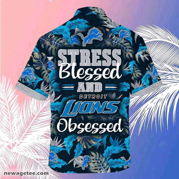 Detroit Lions Nfl Summer Beach Hawaiian Shirt Stress Blessed Obsessed 4