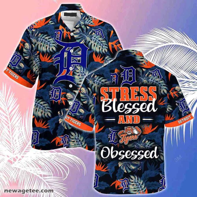 Detroit Tigers Mlb Summer Beach Hawaiian Shirt Stress Blessed Obsessed 2