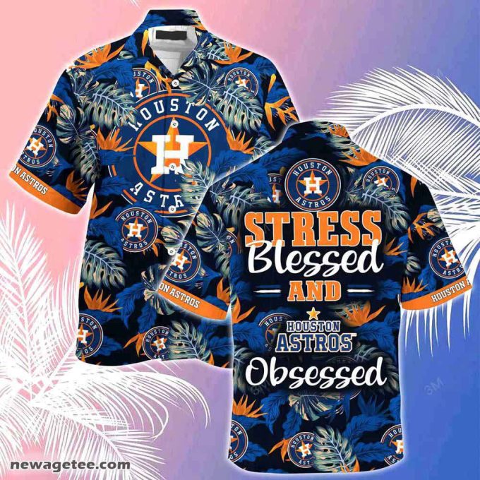 Houston Astros Mlb Summer Beach Hawaiian Shirt Stress Blessed Obsessed 2