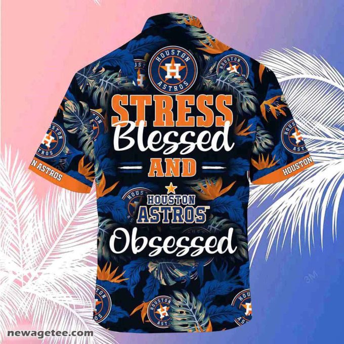 Houston Astros Mlb Summer Beach Hawaiian Shirt Stress Blessed Obsessed 4