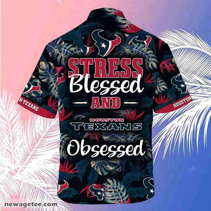 Houston Texans Nfl Summer Beach Hawaiian Shirt Stress Blessed Obsessed 4