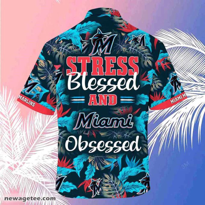Miami Marlins Mlb Summer Beach Hawaiian Shirt Stress Blessed Obsessed 4