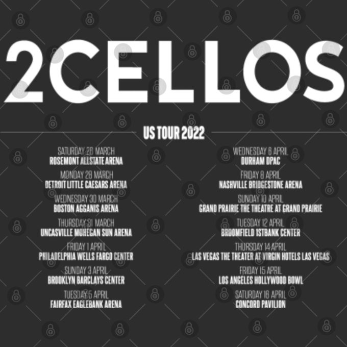 2Cellos Dedicated Us Tour 2022 Unisex T-Shirt, 2Cellos 2022 Tour Shirt 4