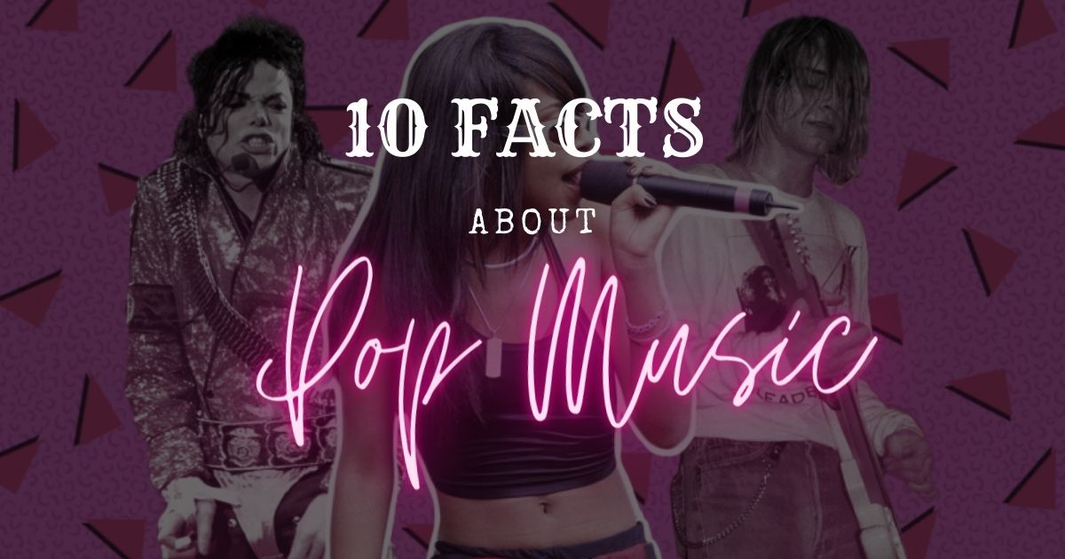 Cover Post 10 Facts About Pop Music