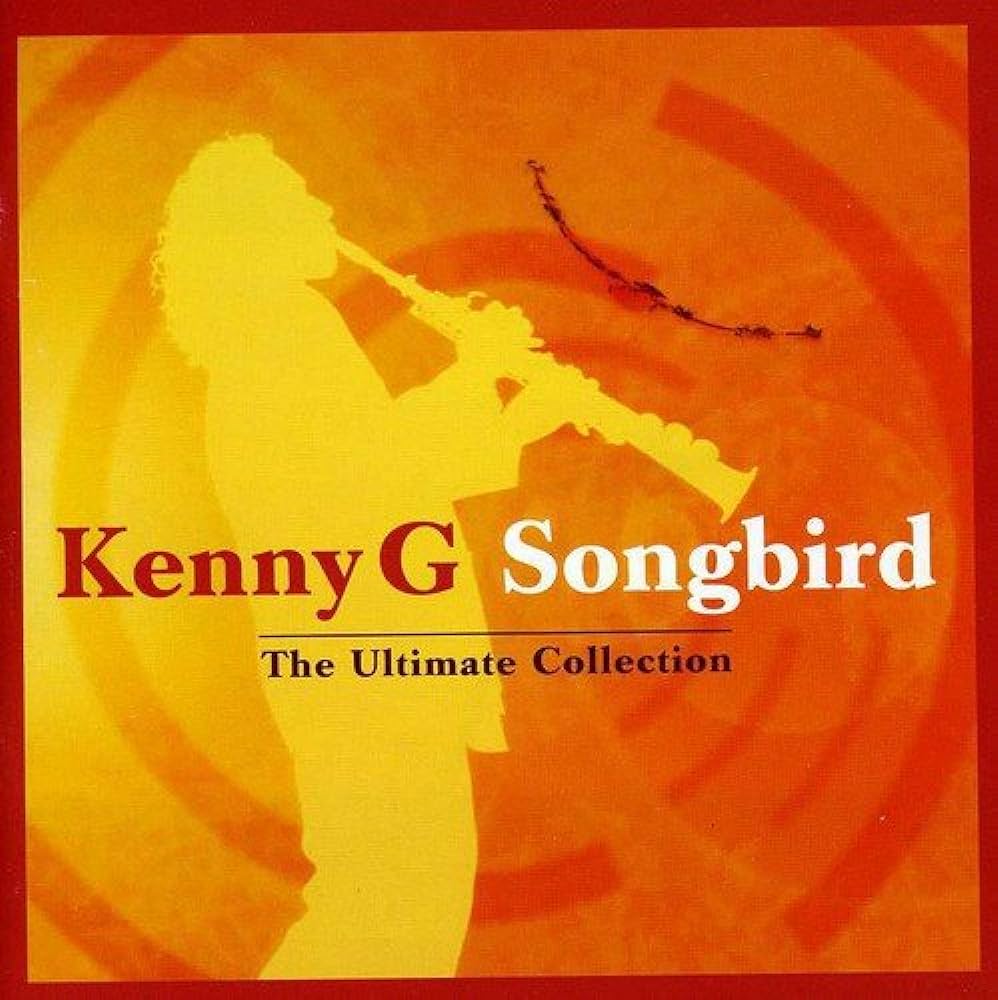 Songbird By Kenny G