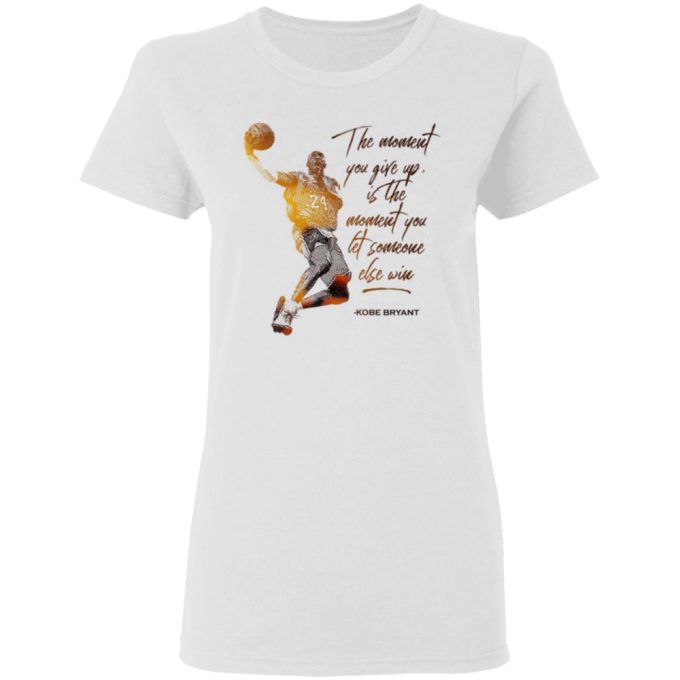 Kobe Bryant 24 Motivational Quote T-Shirt 3