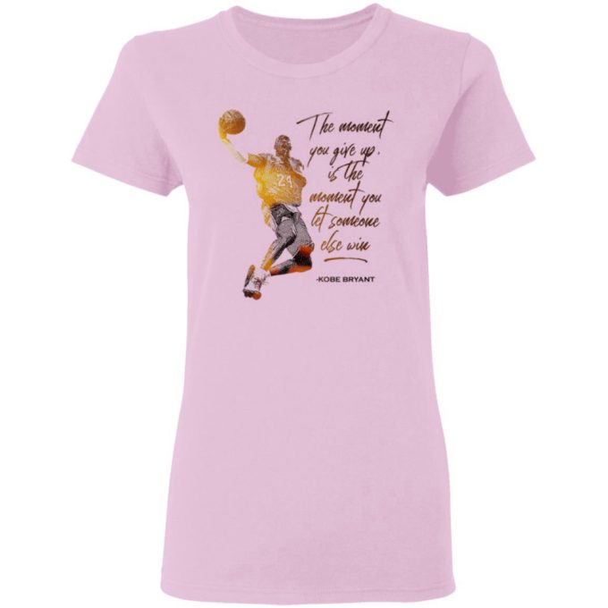Kobe Bryant 24 Motivational Quote T-Shirt 4