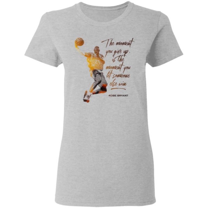 Kobe Bryant 24 Motivational Quote T-Shirt 5