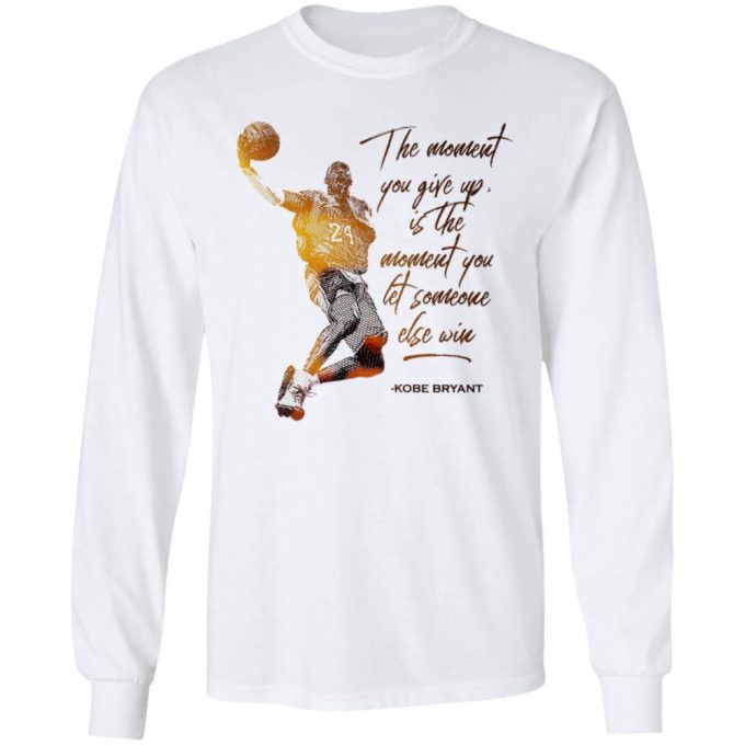 Kobe Bryant 24 Motivational Quote T-Shirt 7
