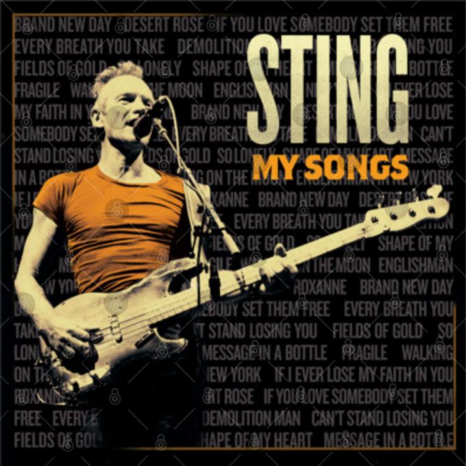 Sting My Songs 2023 World Tour T-Shirt, Sting Tour 2023 Shirt 5