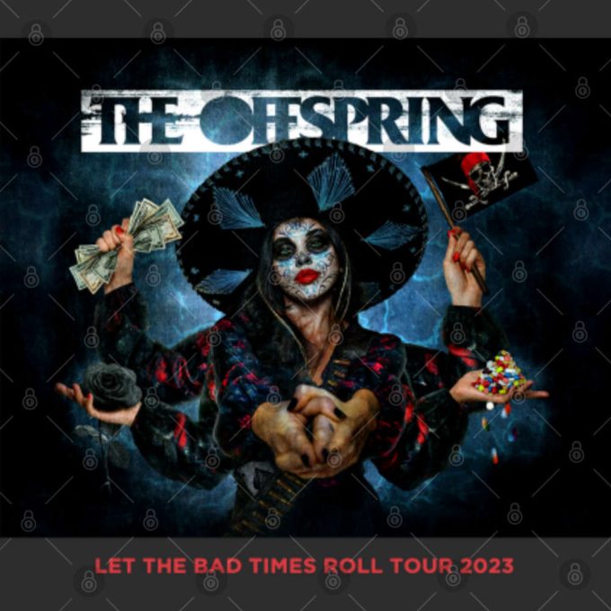 The Offspring T-Shirt, The Offspring Let The Bad Times Roll Tour 2022 - 2023 Double Sided Shirt 5