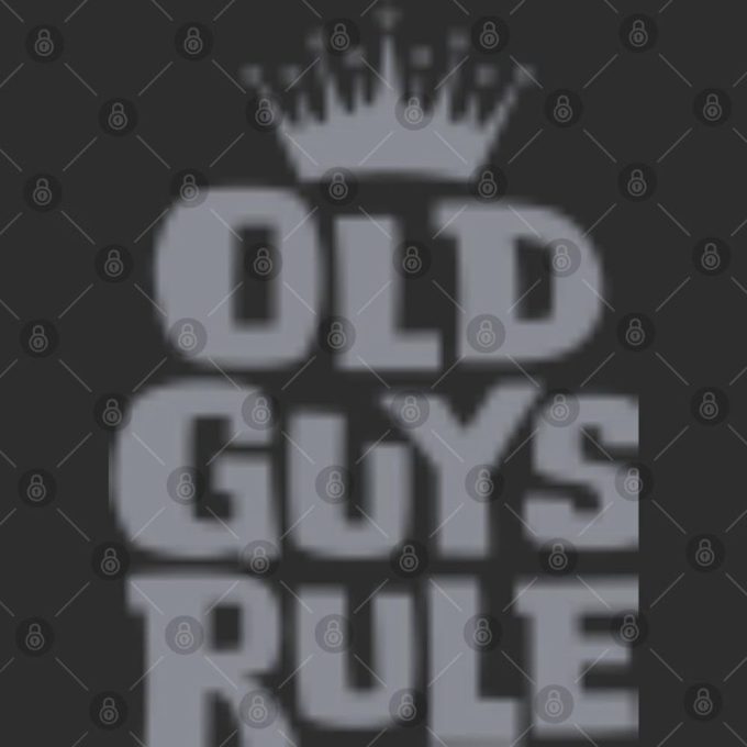 Embrace Aging With Old Guys Rule T-Shirt - Age Better Look Cool 4