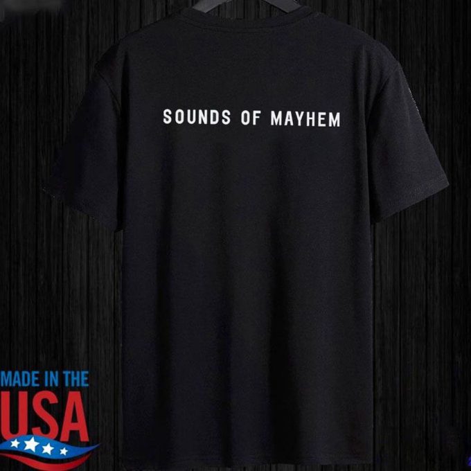 Sounds Of Mayhem T-Shirt For Men Women Gift For Men And Women 3