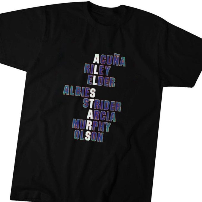 All Stars Acuna Riley Elder Albies Strider Arcia Murphy Olson T-Shirt For Men Women Gift For Men And Women 1