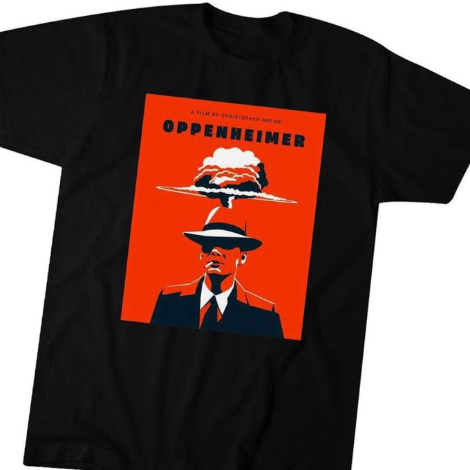 Oppenheimer A Film By Christopher Nolan T-Shirt Ladies Tee For Men And Women Gift For Men Women 7