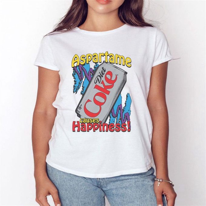 Official Aspartame Causes Happiness Coke Diet T-Shirt For Men And Women Gift For Men Women 5