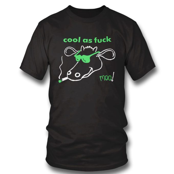 Official Cool As Fuck Moo Gift For Men Women 6