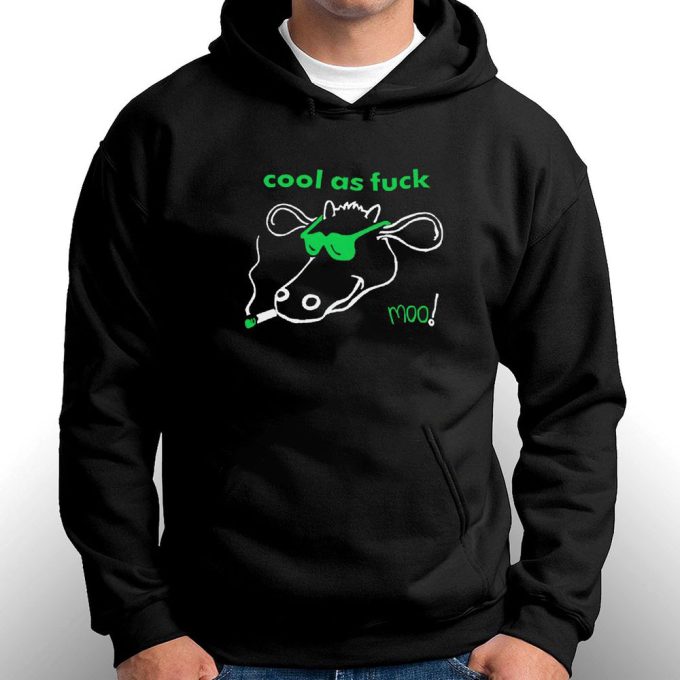 Official Cool As Fuck Moo Gift For Men Women 5