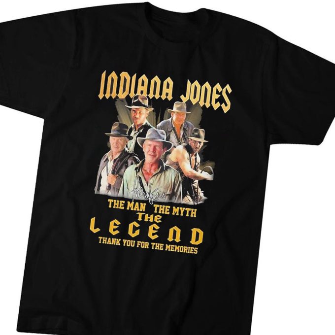 Official Indiana Jones The Man The Myth The Legend Thank You For The Memories Signatures T-Shirt Ladies Tee For Men And Women Gift For Men Women 5