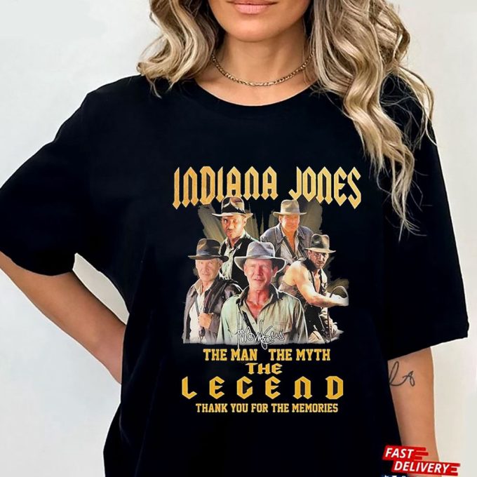 Official Indiana Jones The Man The Myth The Legend Thank You For The Memories Signatures T-Shirt Ladies Tee For Men And Women Gift For Men Women 9