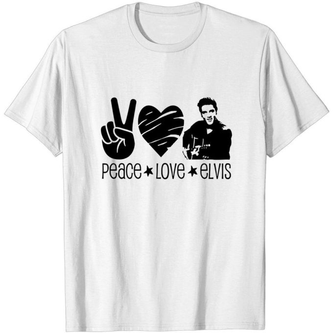 Peace Love Elvis T-Shirt For Men And Women 3