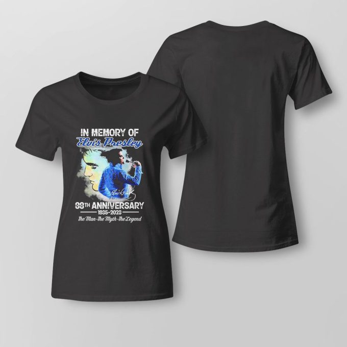 In Memory Of Elvis Presley 88Th Anniversary 1935 2023 The Man The Myth The Legend T-Shirt 3