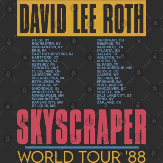 Vintage Skyscraper David Lee Roth World Tour 1988 Gift For Men And Women 4