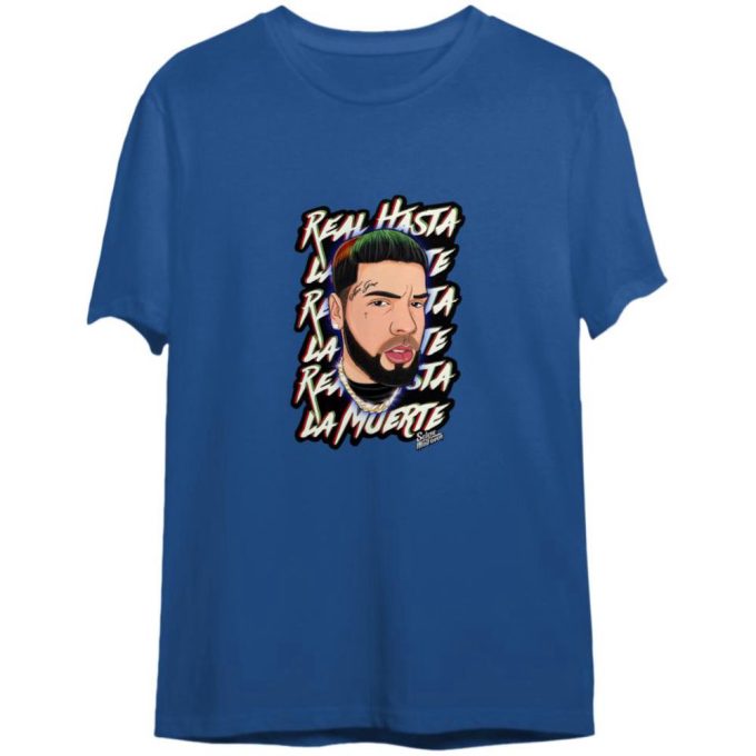 Anuel Aa - Real Until The Death Shirt - T -Shirt Gift For Men And Women 1