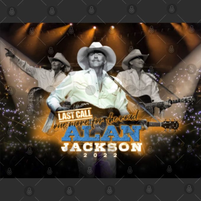 Alan Jackson Last Call One More For The Road Tour 2024, Alan Jackson The Last Call Shirt Gift For Men And Women 3