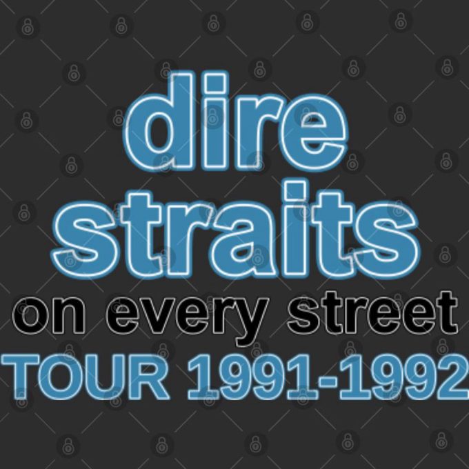 Dire Straits On Every Street Tour 1991-1992 T-Shirt 4