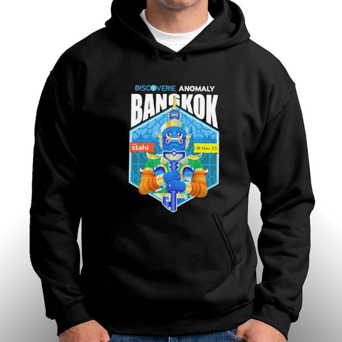 Disoverie Anomaly Bangkok T-Shirt Hoodie Gift For Men And Women 4