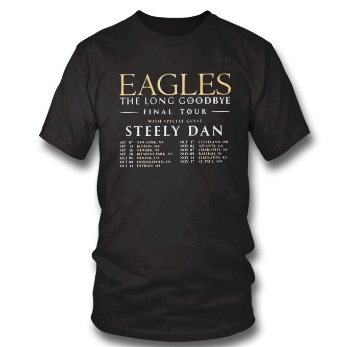 Eagles Band Tour 2023 The Long Goodbye With Special Guest Steely Dan T-Shirt Hoodie Gift For Men And Women 3