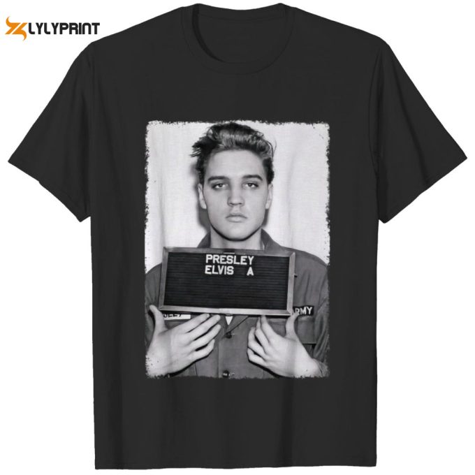 Elvis Presley Army Mug Shot T-Shirt For Men And Women 1