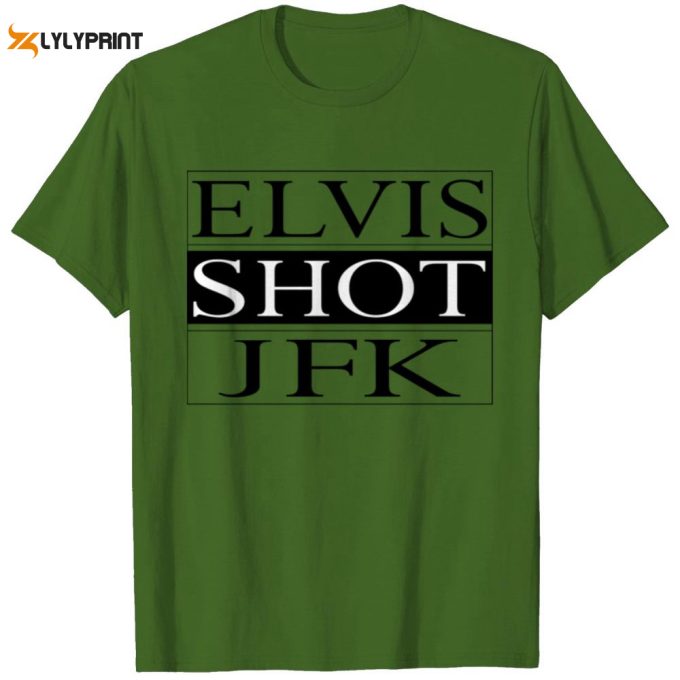 Elvis Shot Jfk, La Haine Film Elvis Shot Jfk La Haine T-Shirt For Men And Women 1