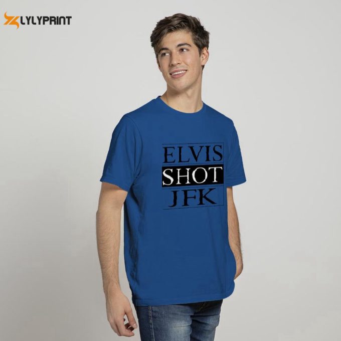 Elvis Shot Jfk, La Haine Film Elvis Shot Jfk La Haine T-Shirt For Men And Women 1