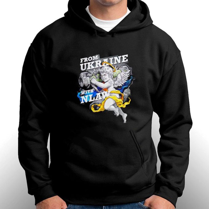 From Ukraine With Nlaw T-Shirt Hoodie Gift For Men And Women 4