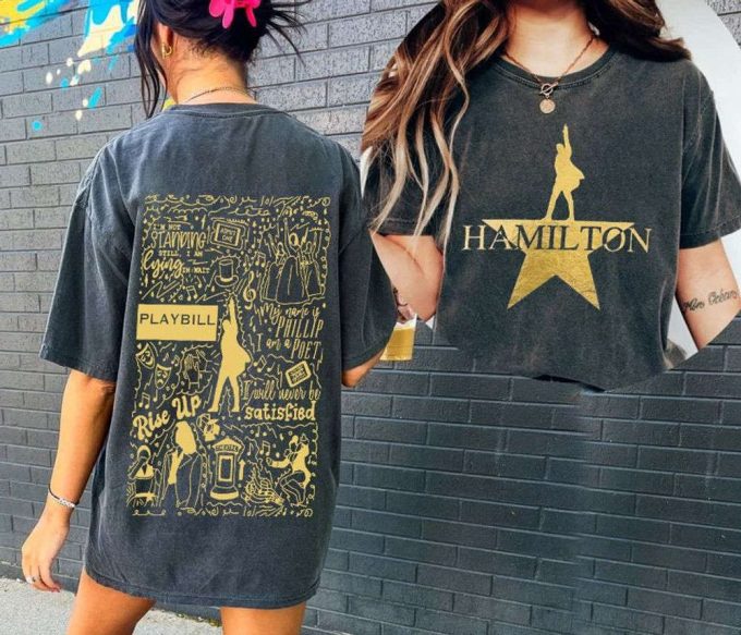 Hamilton Shirt, Hamilton Album, Hamilton Band Shirt, Alexander Hamilton Shirtgift For Men And Women 5