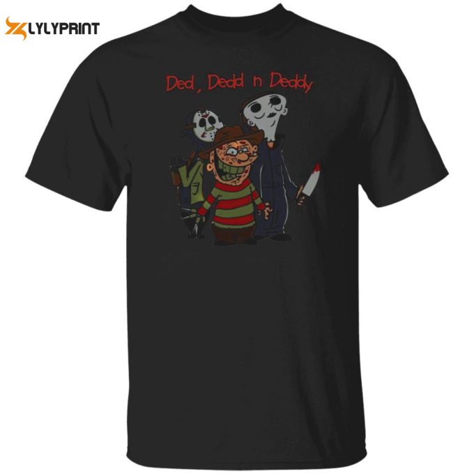 Horror Characters Jason Michael, Freddy Ded Dedd N Deddy Halloween T-Shirt Gift For Men Women 1