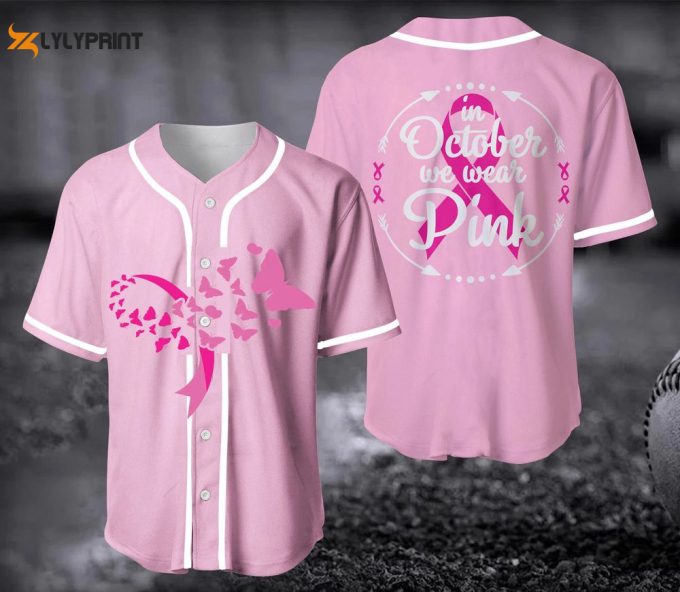 In October We Wear Pink Jersey, Custom Breast Cancer Baseball Jersey 1